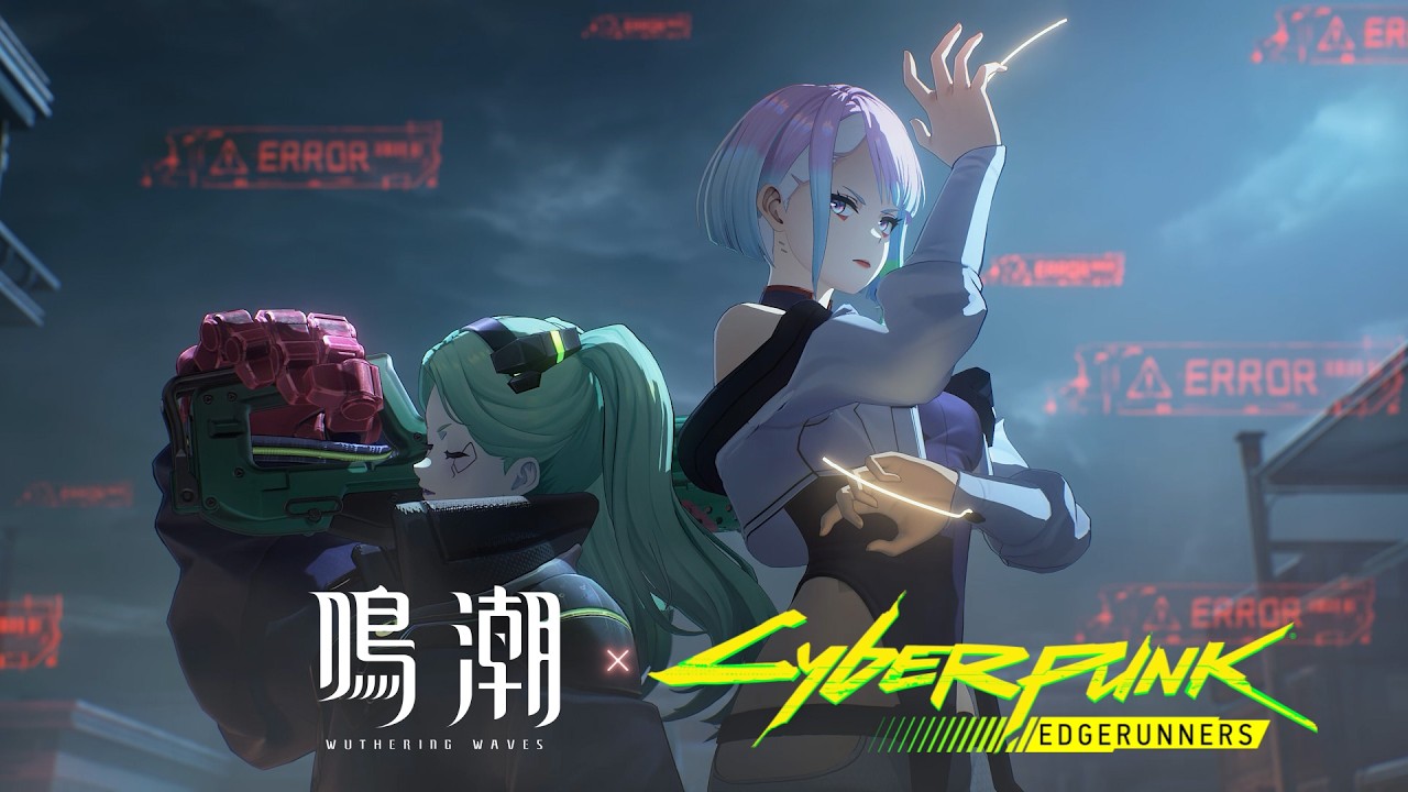 鳴潮×サイバーパンク:エッジランナーズコラボ Ver.3.4「選ばれなかった夢」ルーシー＆レベッカ参戦・6月8日配信決定