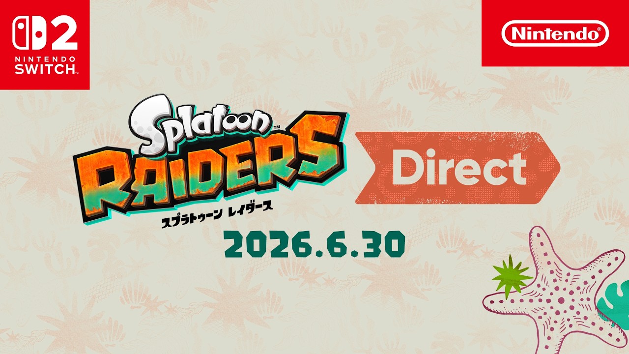 スプラトゥーン レイダース ダイレクト 2026.6.30 発表まとめ——ガジェット・キワモノシャケ・マルチプレイの全詳細が判明