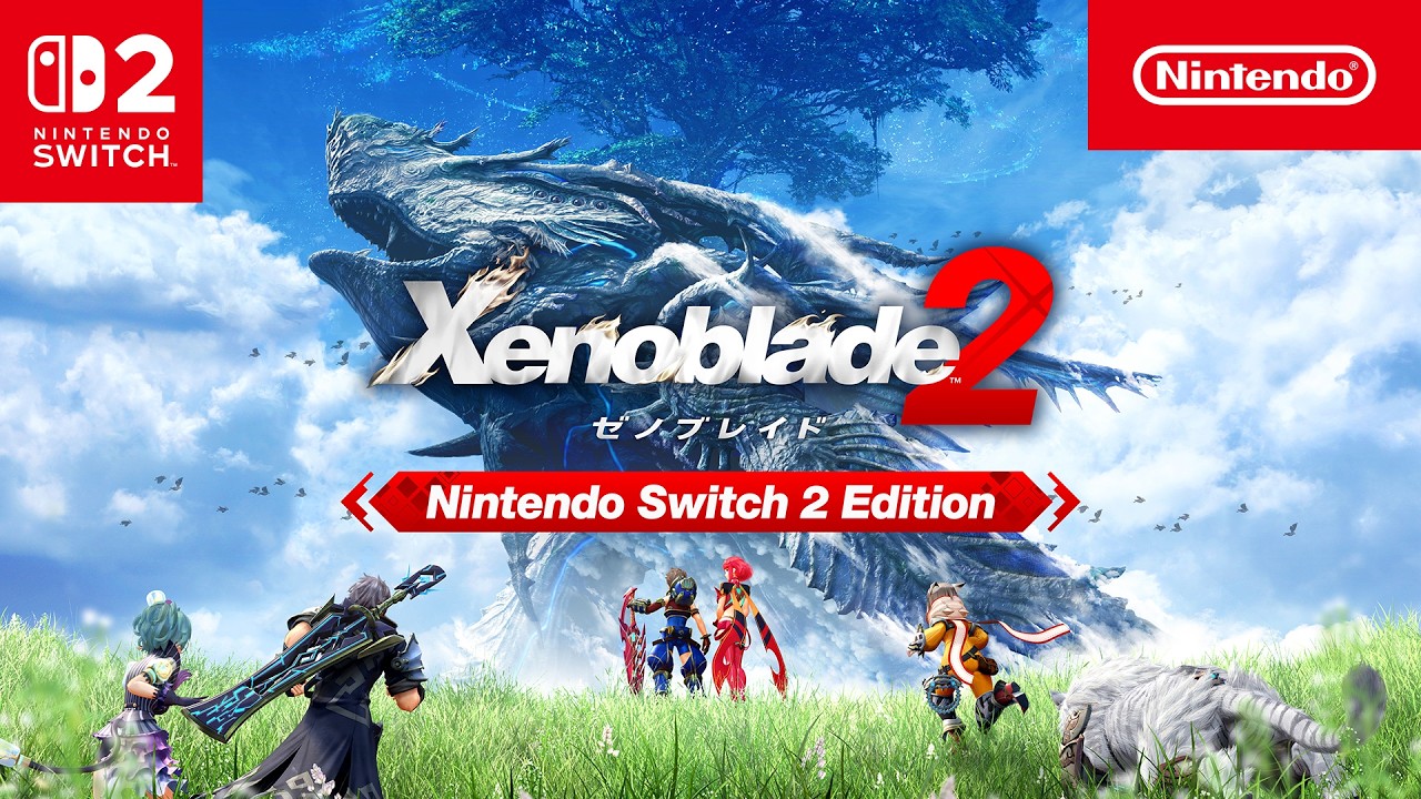 『ゼノブレイド2 Nintendo Switch 2 Edition』7月30日配信。グラフィック強化＆Switch 2ならではの新要素、アップグレードパスは1,000円